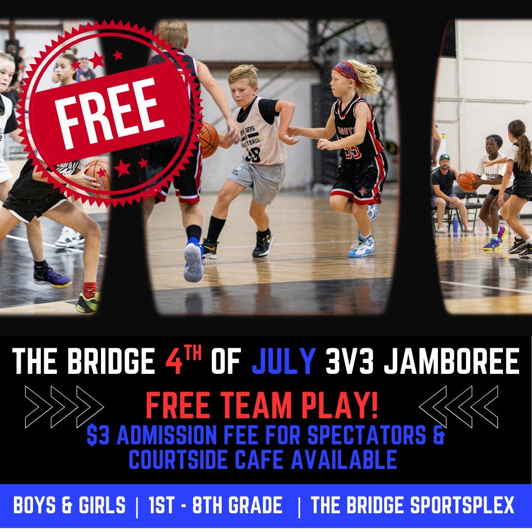The Bridge 4th of July 3v3 Jamboree